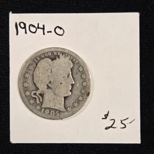 1904-O Barber Silver Quarter Circulated Better Date Coin #2