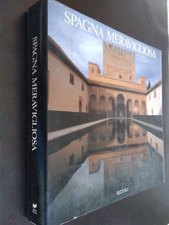 SPAGNA MERAVIGLIOSA,palazzi,castelli,ville RIZZOLI 1992