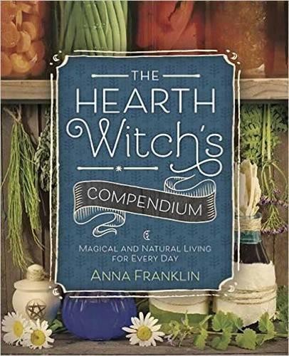 Anna Franklin The Hearth Witch's Compendium (Tascabile) Hearth Witch's Series