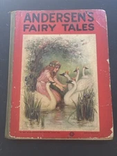 Antique 1922 Andersen’s Fairy Tales Saalfield Publishing Illustrated Children’s