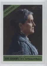 2009 Topps Heritage American Heroes Edition Chrome /1776 Jane Addams #C78 0e3