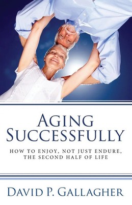 David P. Gallagher | Aging Successfully | Taschenbuch | Englisch (2012)