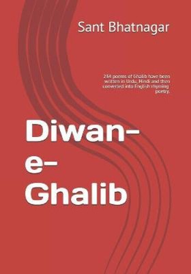 Diwan-e- Ghalib by Sant K. Bhatnagar