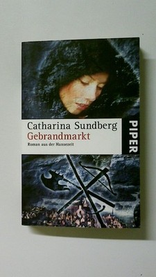 117911 Catharina Ingelman-Sundberg GEBRANDMARKT Roman aus der Hansezeit