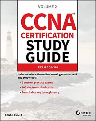 CCNA Certification Study Guide, Volume 2: Exam 200-301 Todd Lamm