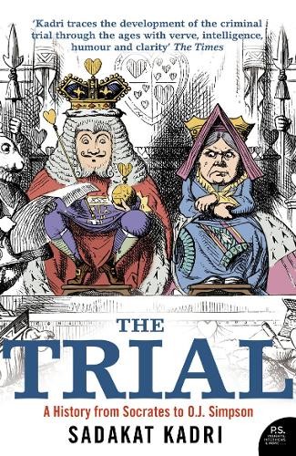 The Trial A History from Socrates to O J Simpson by Sadakat Kadri PAPERBACK - Image 2