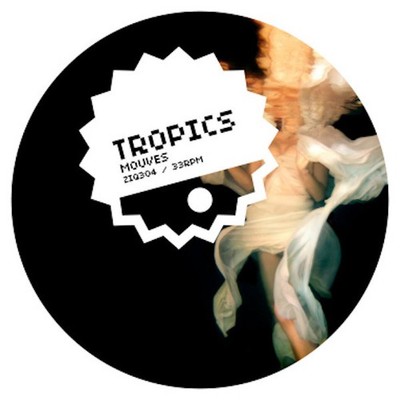 Tropics - Mouves - 12'' (Vinyl) - EXPERIMENTAL *NEW*