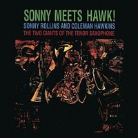 Sonny Rollins - Sonny Meets Hawk! - Cd - G3Z