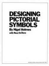 Designing Pictorial Symbols Hardcover Rose, Holmes, Nigel DeNeve