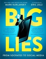 BIG Lies - From Socrates To Social Media - A YA Nonfiction Guide To The Big...