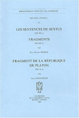 LES SENTENCES DE SEXTUS (NH XII, 1); FRAGMENTS (NH XII, By L Painchaud & Michel