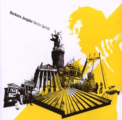 BARBARA JUNGFER Berlin Spirits (CD)