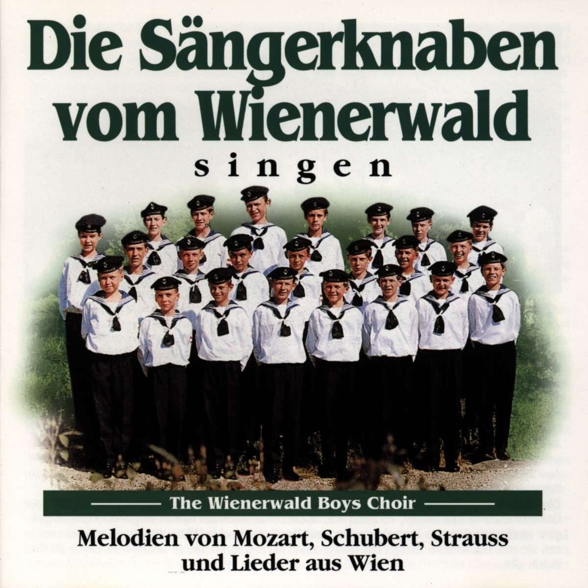 Sängerknaben Vom Wienerwald,die Melodien Von Schubert,Strauss.