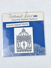TATTERED LACE by STEPHANIE WEIGHTMAN - HOME SWEET HOME - D746