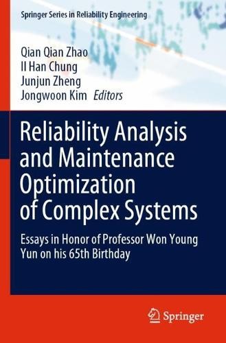Reliability Analysis and Maintenance Optimization of Complex ... - 9783031702907