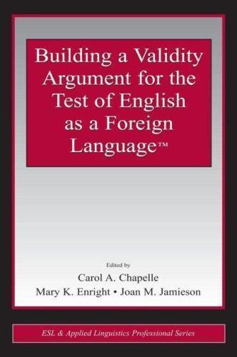 ESL and Applied Linguistics Professional Ser.: Building a Validity ...