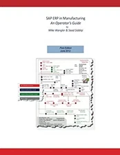 Sap Erp in Manufacturing - an Operator's Guide Saad, Wangler, Mik