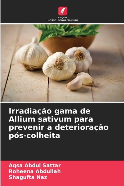 IrradiaçãO Gama De Allium Sativum Para Prevenir A DeterioraçãO PóS-Colheita Buch-image
