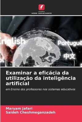 Examinar a eficcia da utilizao da inteligncia artificial by Maryam Jafari (Portu