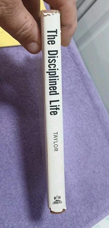 SIGNED X2, THE DISCIPLINED LIFE BY RICHARD S. TAYLOR NAZARENE 1ST EDITION HC - Image 3 of 4