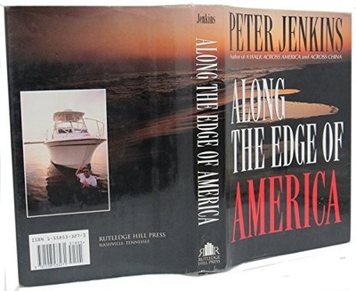 Along the Edge of America, Jenkins, Peter