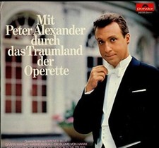Peter Alexander Mit Peter Alexander durch das Traumland der Operette  [LP]