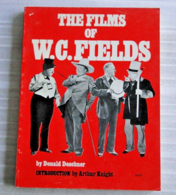 Vintage Softcover Book The Films of W.C. Fields By Donald Deschner   1966     96
