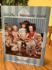 Dolls, A Moveable Feast By Florence Theriault Antique Dolls Auction Catalog DJ