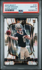 2025 Select Premier Level Tyler Shough #141 White Shock Prizm /799 PSA 10 POP 1!