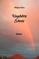 Winfried Bretz | UngehöRte Schreie | Taschenbuch | Deutsch (2016) | Gedichte