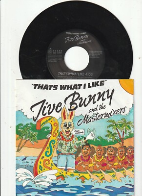 7 ''Jive Bunny And The Mastermixers - That's What I Like  - Pretty blue eyes 89
