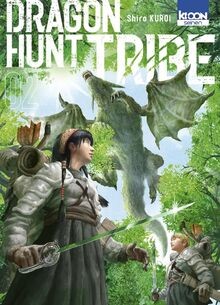 Dragon Hunt Tribe T02 von Kuroi, Shiro | Buch | Zustand sehr gut