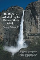 Nola Estwick | The Big Secret To Unlocking The Power Of God's Word...Simply...