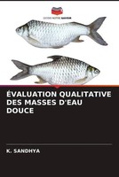 K. Sandhya | ÉValuation Qualitative DES Masses D'eau Douce | Taschenbuch (2023)