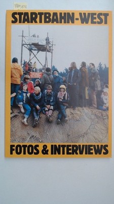 Startbahn-West - Fotos und Interviews, Kretschmann, Burckhard: