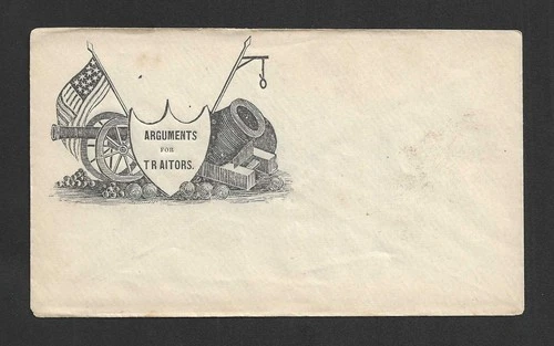 c1860's Civil War Patriotic Cover - Arguments for Traitors Flag & Cannons