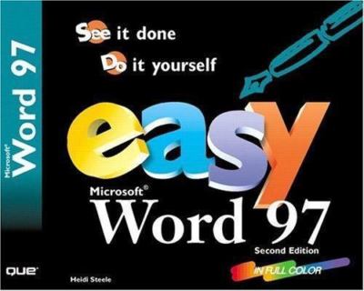 Easy Word 97: See It Done Do It Yourself (Que's Easy Series)