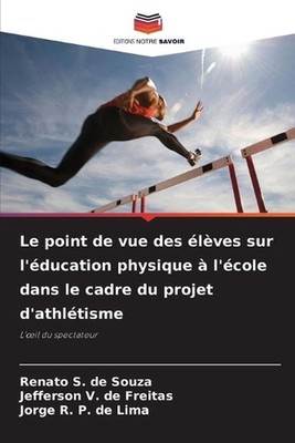 Le point de vue des lves sur l'ducation physique l'cole dans le cadre du projet