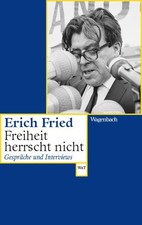 Freiheit herrscht nicht. Gespräche und Inter...