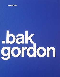 BAK GORDON ARCHITECTURE 2021. NUEVO. Envío URGENTE. ARQUITECTURA (IMOSVER)