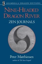 Nine-Headed Dragon River: Zen Journals 1969-1982 (Shambhala Dragon Editions) Ma
