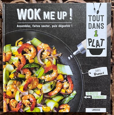 Wok Me Up ! Valéry Drouet, recettes de cuisine, Larousse, TBE