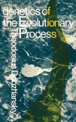 Theodosius Dobzhans Genetics of the Evolutionary Proce (Taschenbuch) (US IMPORT)