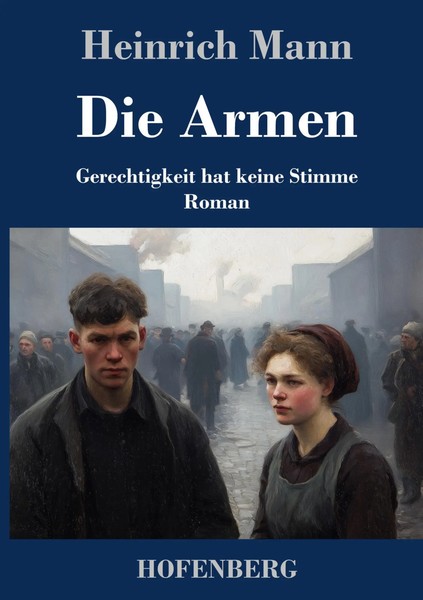 Heinrich Mann | Die Armen | Buch | Deutsch (2025) | 156 S. | Ean 9783743752467-image