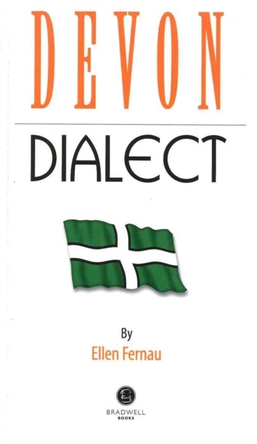 Devon Dialect: A Selection of Words and Anecdotes from Around Devon - Image 3