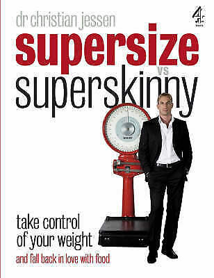 Jessen, Christian : Supersize Vs Superskinny: Take Control o Fast and FREE P & P - Picture 1 of 1