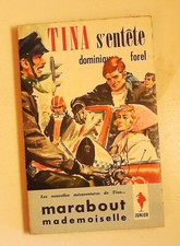 Dominique Forel Tina s'entête  Marabout mademoiselle n°149  1962