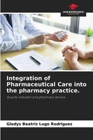 Integration Of Pharmaceutical Care Into The Pharmacy Practice. | Rodriguez