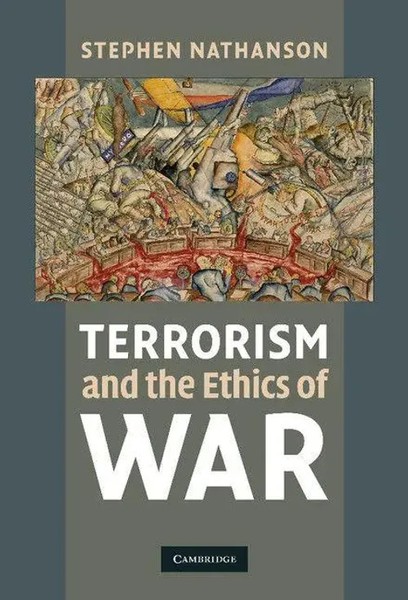 Stephen Nathanson | Terrorism And The Ethics Of War | Buch | Englisch (2012)-image