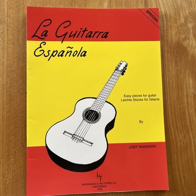 La Guitarra Espanola Leichte Stücke für Gitarre  von Joep Wanders